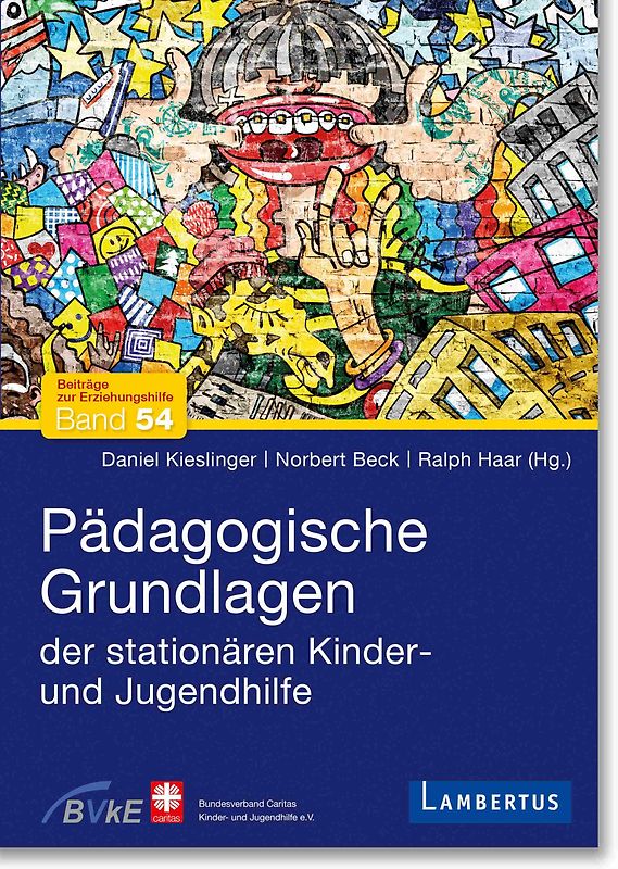 Pädagogische Grundlagen der stationären Kinder- und Jugendhilfe