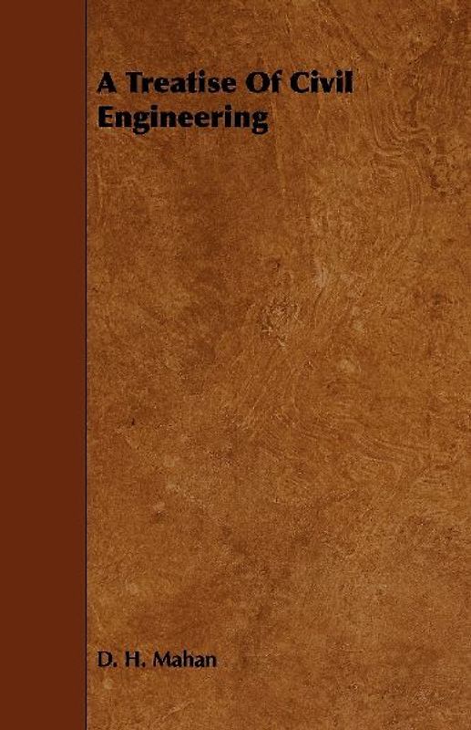 A Treatise of Civil Engineering