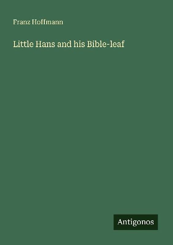 Little Hans and his Bible-leaf
