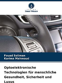 Optoelektronische Technologien für menschliche Gesundheit, Sicherheit und Luxus