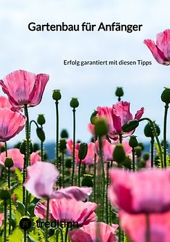 Gartenbau für Anfänger