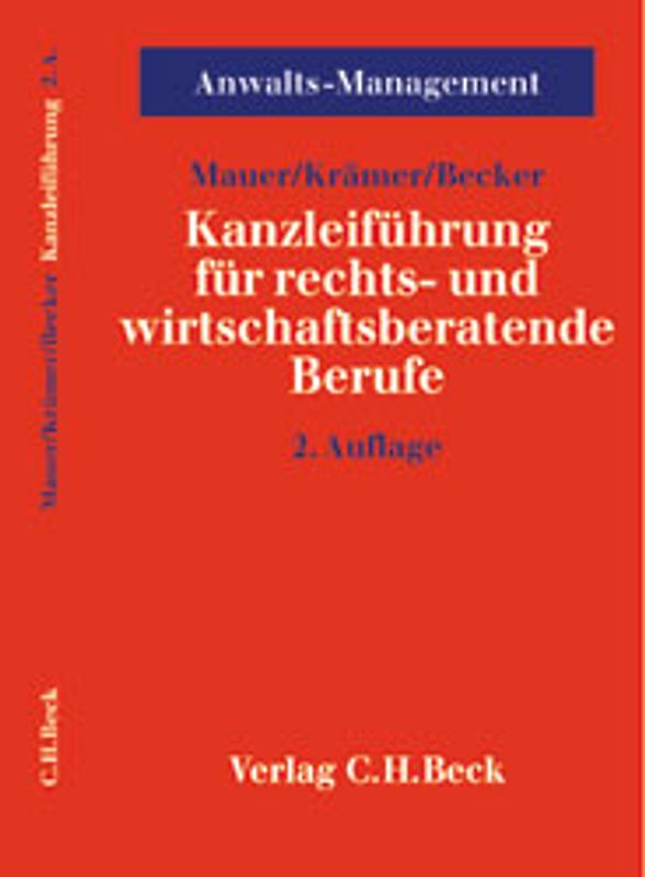 Kanzleiführung für rechts- und wirtschaftsberatende Berufe