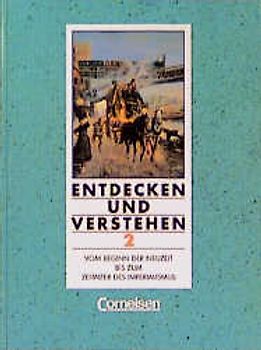 Entdecken und Verstehen - Geschichtsbuch. Realschule und Gesamtschule... / Band 2 - Vom Beginn der Neuzeit bis zum Zeitalter des Imperialismus