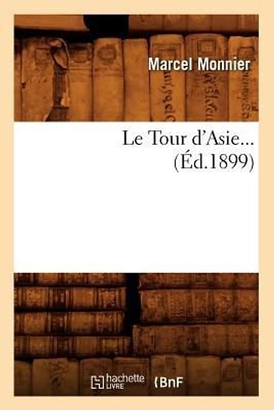 Le Tour d'Asie (Éd.1899)