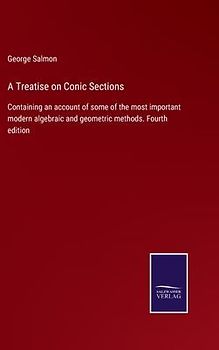 A Treatise on Conic Sections