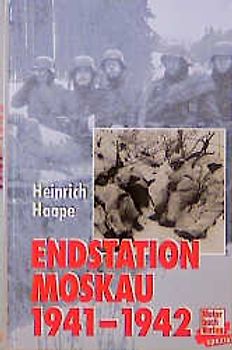 Endstation Moskau 1941/42