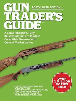 Gun Trader's Guide, Forty-Sixth Edition