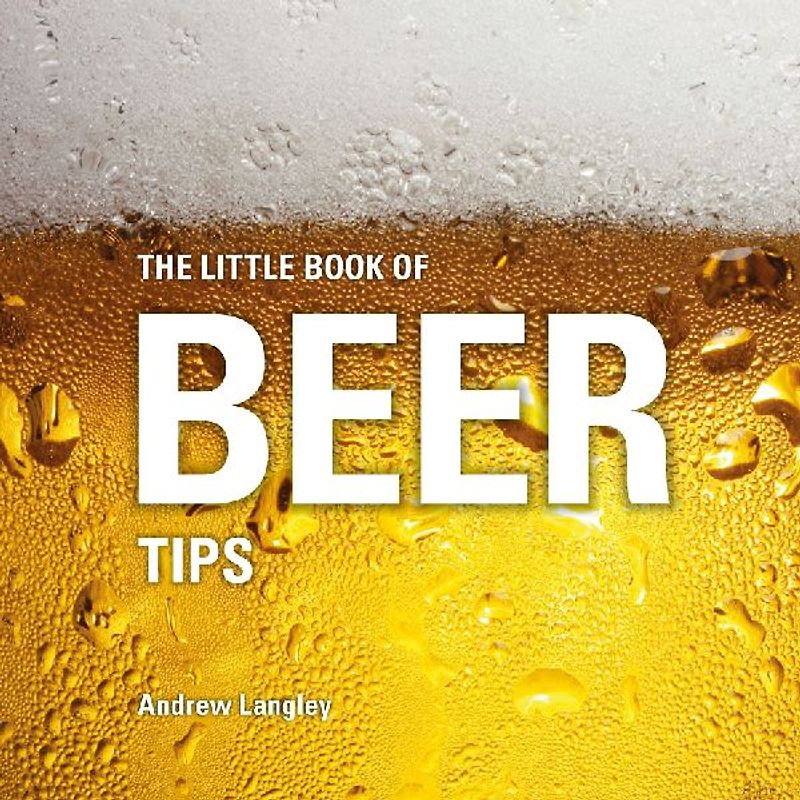 The Little Book of Beer Tips