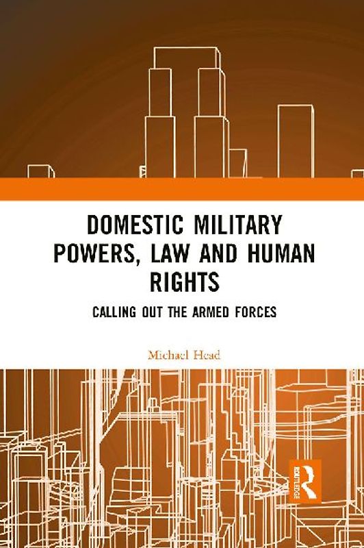 Domestic Military Powers, Law and Human Rights