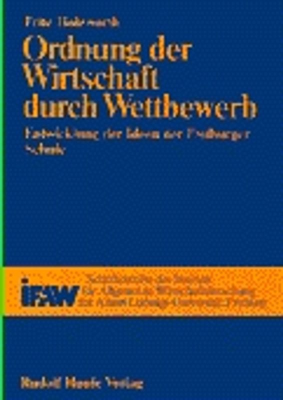 Ordnung der Wirtschaft durch Wettbewerb