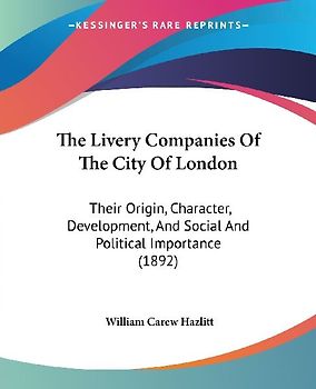 The Livery Companies Of The City Of London
