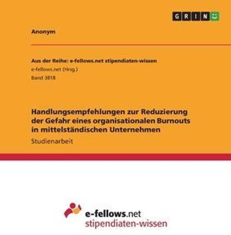 Handlungsempfehlungen zur Reduzierung  der Gefahr eines organisationalen Burnouts in mittelständischen Unternehmen