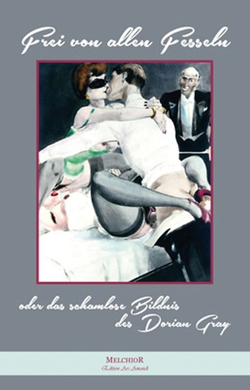 Frei von allen Fesseln Frei von allen Fesseln