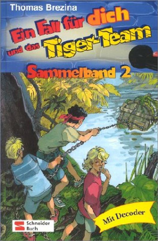 Ein Fall für dich und das Tigerteam. Sammelband 2 - Die Ritter-Robots /An der Knochenküste /Der Fluch des Pharaos