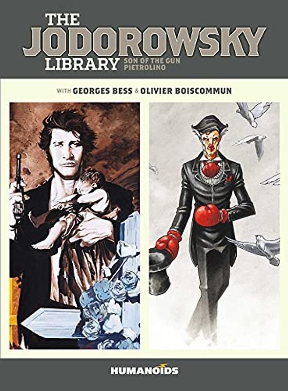 The Jodorowsky Library (Book Two): Son of the Gun • Pietrolino
