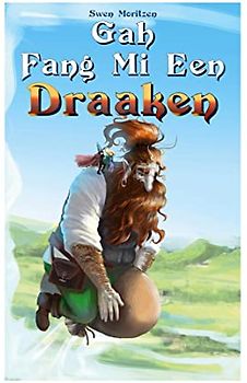 Gah fang mi een Draaken