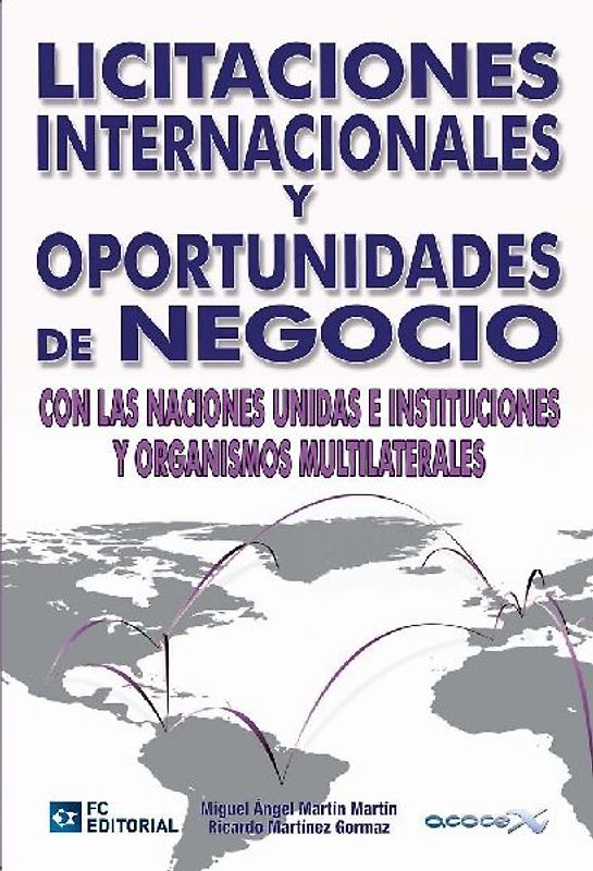 Licitaciones internacionales y oportunidades de negocio con las Naciones Unidas e instituciones y organismos multilaterales