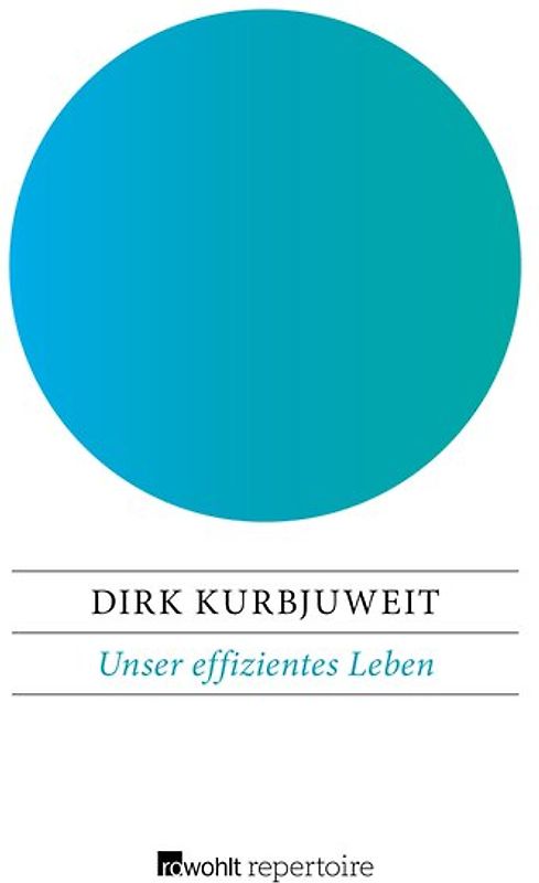 Unser effizientes Leben