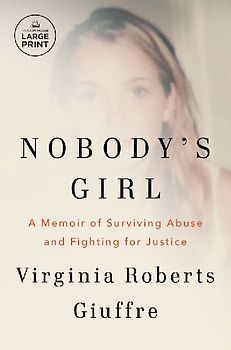 Nobody's Girl.Large Print Edition