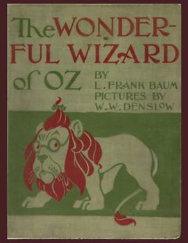 The wonderful Wizard of Oz: Original Edition from 1900