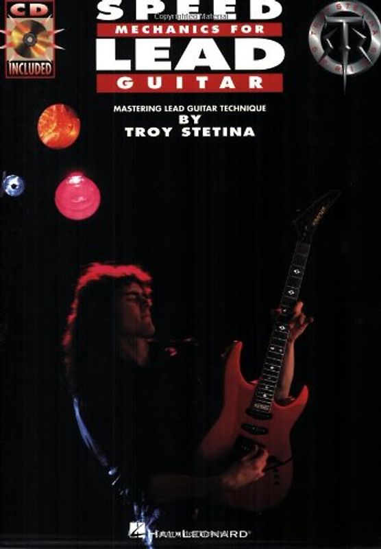 Speed Mechanics for Lead Guitar - Troy Stetina