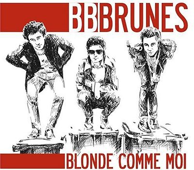 Bb Brunes - Blonde Comme Moi