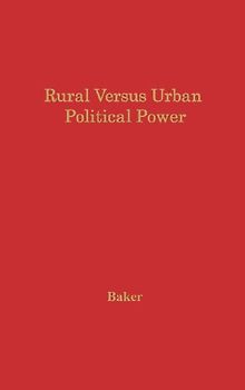 Rural Versus Urban Political Power