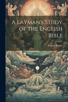 A Layman's Study of the English Bible