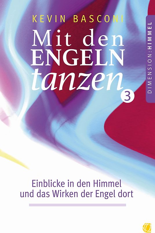 Mit den Engeln tanzen (Band 3)