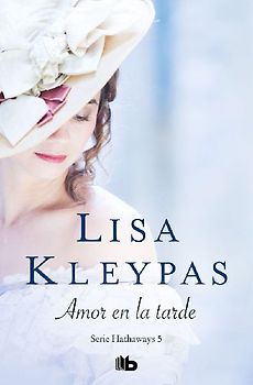Hathaways 5. Amor en la tarde
