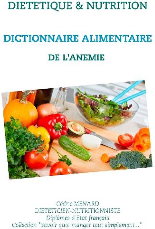Dictionnaire alimentaire de l'anémie