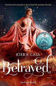 Betrayed. Ediz. italiana