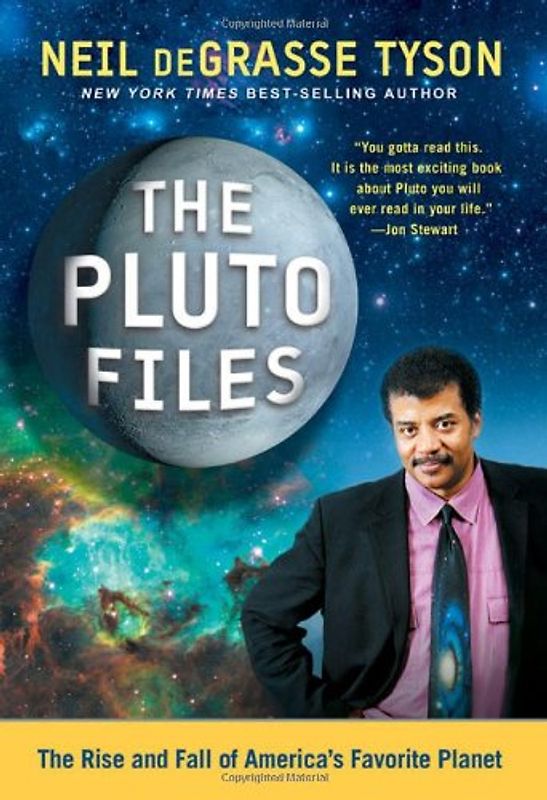 The Pluto Files: The Rise and Fall of America's Favorite Planet - Neil Degrasse Tyson