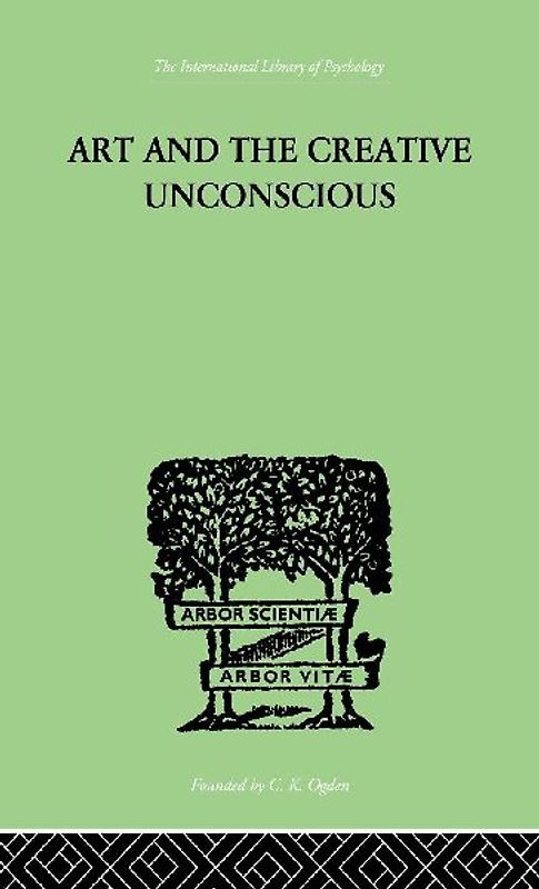 Art And The Creative Unconscious