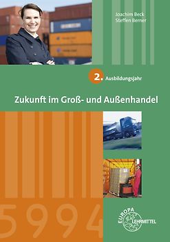 Zukunft im Groß- und Außenhandel 2. Ausbildungsjahr