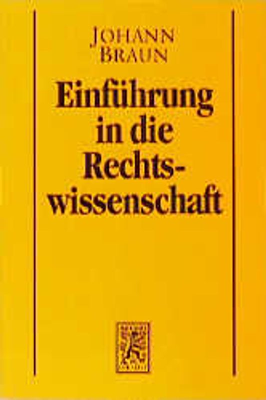 Einführung in die Rechtswissenschaft