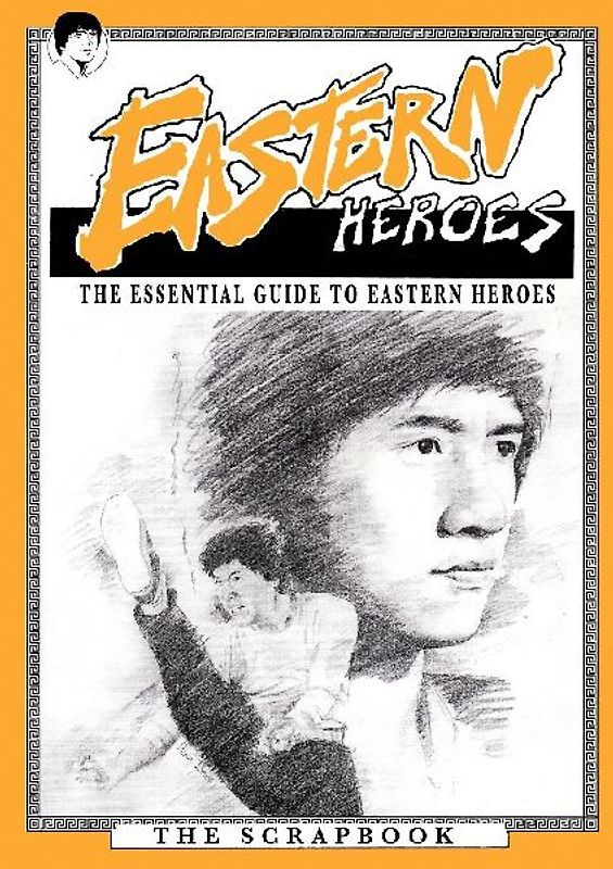 The Essential Guide to Eastern Heroes Magazine, DVD & video