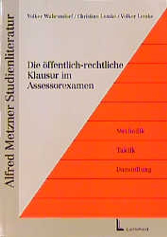 Die öffentlich-rechtliche Klausur im Assessorexamen