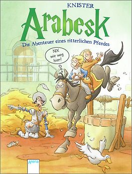 Arabesk - Die Abenteuer eines ritterlichen Pferdes (2)