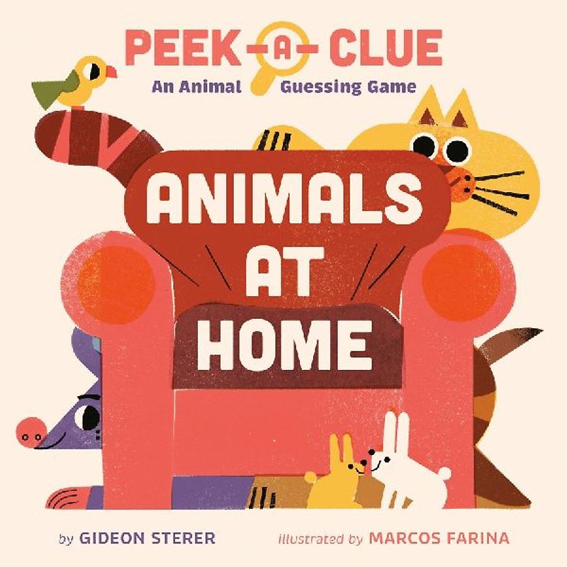 Peek-A-Clue: Animals at Home