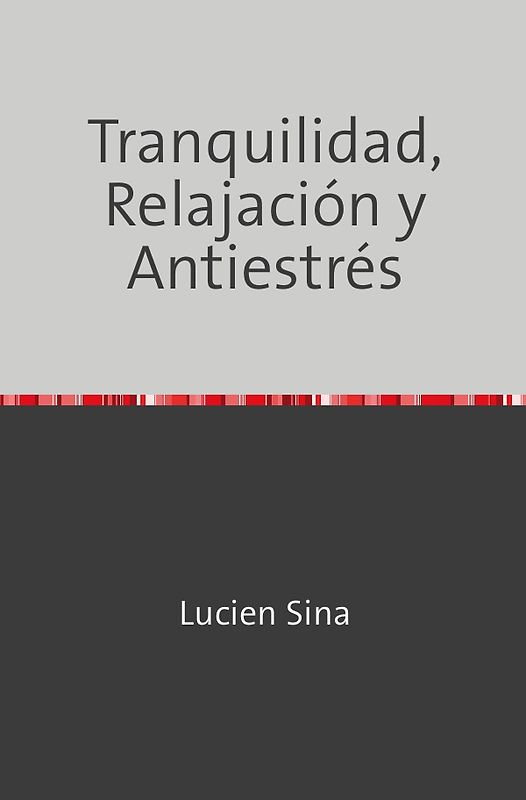 Tranquilidad, Relajación y Antiestrés