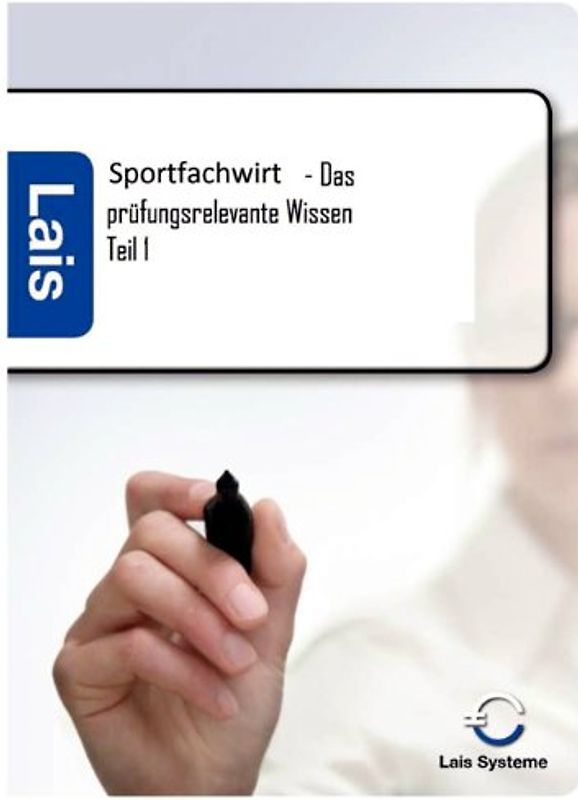 Sportfachwirt - Das prüfungsrelevante Wissen