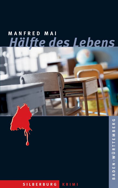 Hälfte des Lebens. Ein Baden-Württemberg-Krimi