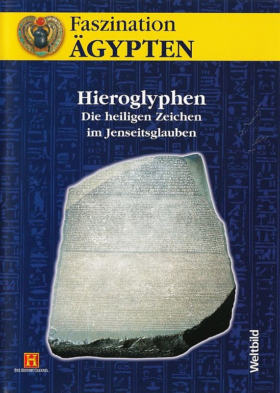 Faszination Ägypten: Hieroglyphen - Die heiligen Zeichen im Jenseitsglauben [Weltbild] DVD
