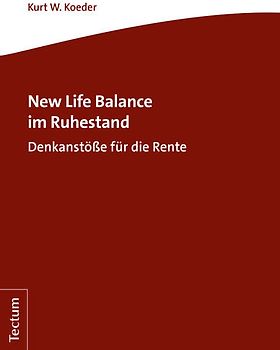 New Life Balance im Ruhestand