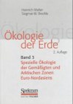 Ökologie der Erde: Geo-Biosphäre. Spezielle Ökologie der gemässigten und arktischen Zonen Euro-Nordasien: Zonobiom VI-IX