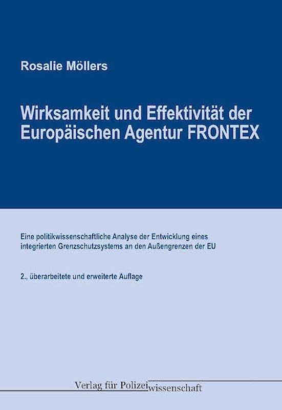 Wirksamkeit und Effektivität der Euro-päischen Agentur FRONTEX