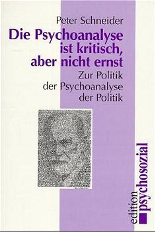 Die Psychoanalyse ist kritisch aber nicht ernst