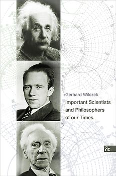 Important Scientists and Philosophers of our Times