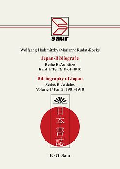 Wolfgang Hadamitzky; Marianne Rudat-Kocks: Japan-Bibliografie. Aufsätze / 1901-1910